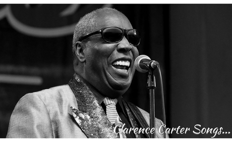 Clarence Carter Songs: Soul Legend Dead at 90.