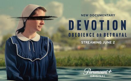 Paramount+ Exposes a 50-Year Secret in New Docuseries “DEVOTION: OBEDIENCE OR BETRAYAL”