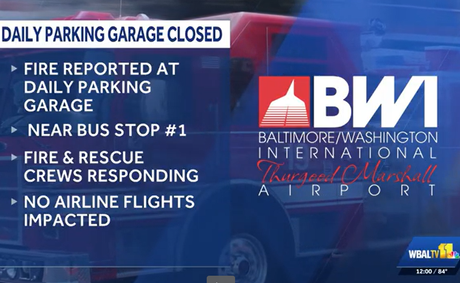 BWI parking garage closed after blaze erupts