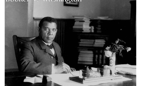 Booker T. Washington Was Neither a Traitor Nor a Savior.