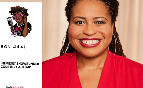 PODCAST: Showrunner Courtney A. Kemp of ‘Nemesis’