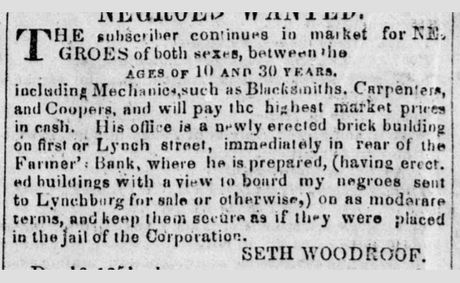 Seth Woodroof: The Slave Trader Who Ran Lynchburg’s Most Notorious Slave Jail in the 1800s