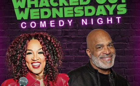 COMEDY VETERANS KYM WHITLEY & BUDDY LEWIS ANNOUNCE RETURN OF “WHACKED OUT WEDNESDAYS” AT HAHA COMEDY CLUB